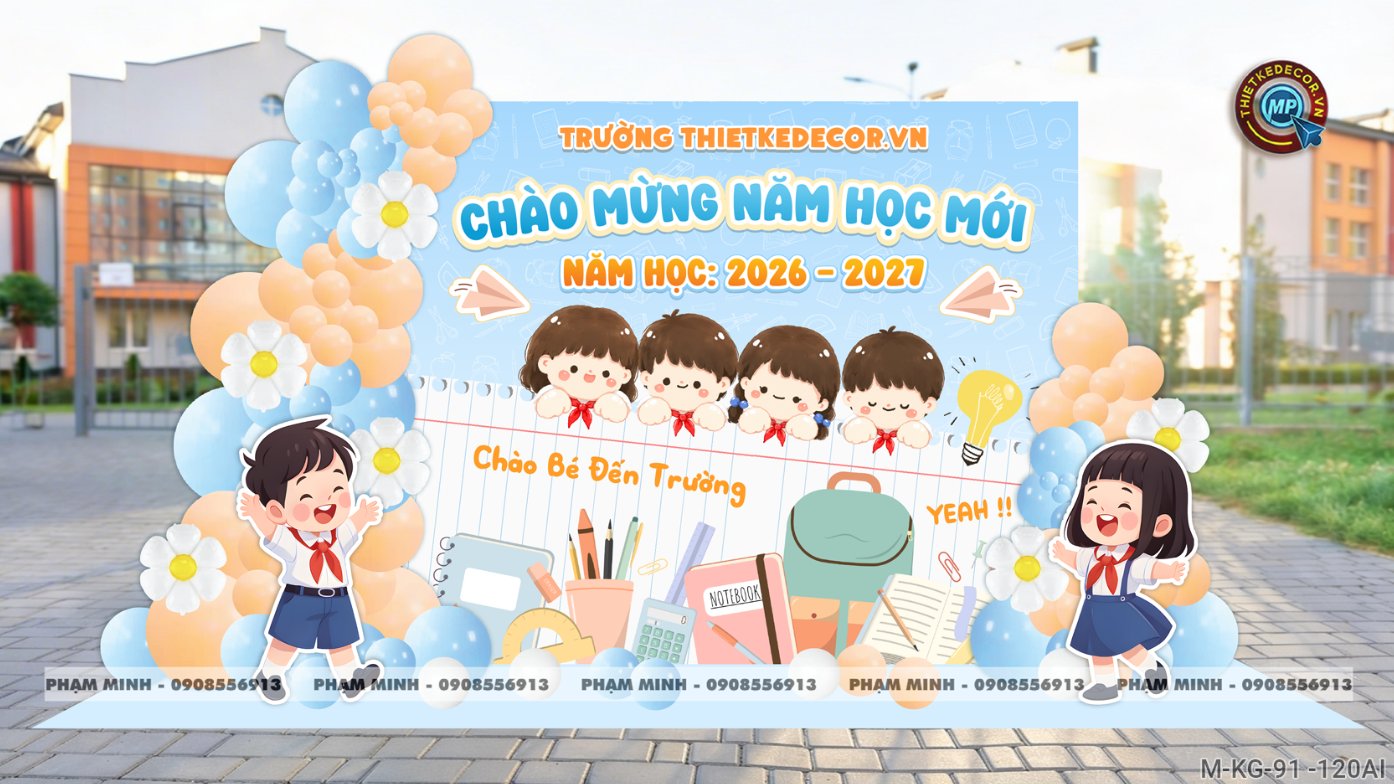 File thiết kế trang trí decor lễ khai giảng chào mừng năm học mới trường mầm non chụp ảnh check in cho trường mầm non, tiểu học, cấp 1, trường quốc tế.